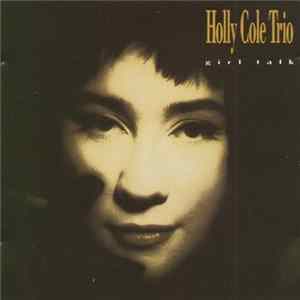 Holly Cole Trio - Girl Talk Album