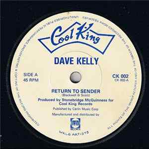 Dave Kelly - Return To Sender Album