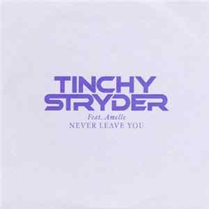 Tinchy Stryder Feat. Amelle - Never Leave You Album
