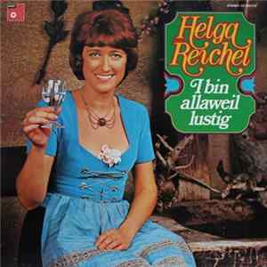 Helga Reichel - I Bin Allaweil Lustig Album