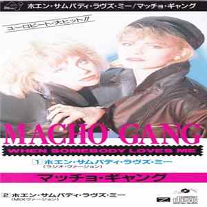 Macho Gang - When Somebody Loves Me Album