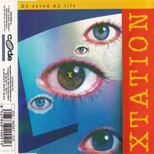 Xtation - DJ Saved My Life Album