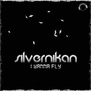 Silver Nikan - I Wanna Fly Album