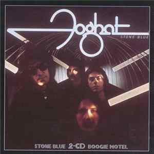 Foghat - Stone Blue/Boogie Motel Album