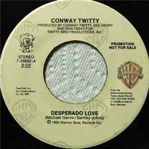Conway Twitty - Desperado Love Album