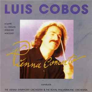 Luis Cobos - The Vienna Symphony Orchestra & The Royal Philharmonic Orchestra - Vienna Concerto Album