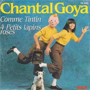 Chantal Goya - Comme Tintin / 4 Petits Lapins Roses Album