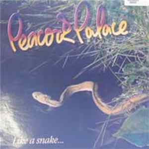 Peacock Palace - Like A Snake Album