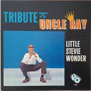 Little Stevie Wonder - Tribute To Uncle Ray Album