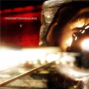 Insumthinmagma Album