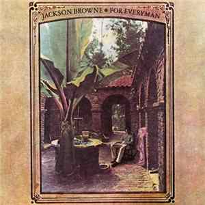 Jackson Browne - For Everyman Album