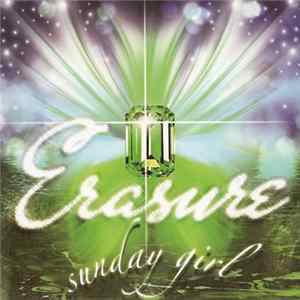 Erasure - Sunday Girl Album