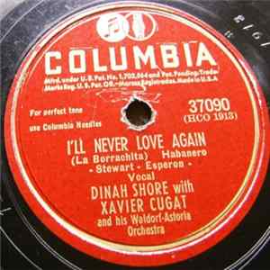 Dinah Shore With Xavier Cugat And His Waldorf-Astoria Orchestra - I'll Never Love Again / You, So It's You! Album
