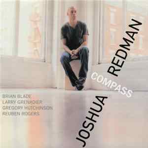 Joshua Redman - Compass Album