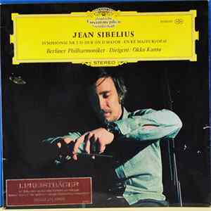 Jean Sibelius · Berliner Philharmoniker · Okko Kamu - Symphonie Nr. 2 D-dur (In D Major · En Ré Majeur) Op. 43 Album