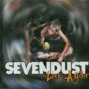Sevendust - Live Again Album
