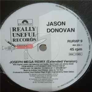 Jason Donovan With The Original London Cast Of Joseph And The Amazing Technicolor Dreamcoat - Joseph Mega-Remix Album