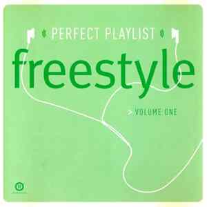 Various - Perfect Playlist: Freestyle Volume One Album
