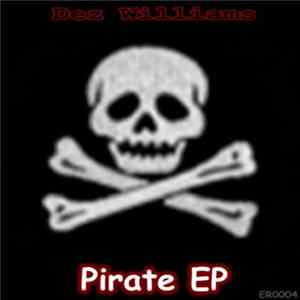 Dez Williams - Pirate EP Album