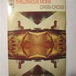 Thelonious Monk - Criss-Cross Album