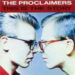 The Proclaimers - This Is The Story Album