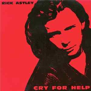 Rick Astley - Cry For Help Album