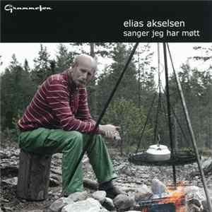 Elias Akselsen - Sanger Jeg Har Møtt Album