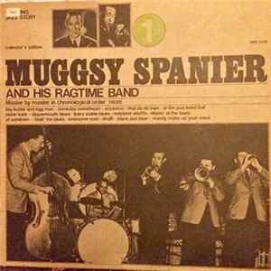 Muggsy Spanier And His Ragtime Band - Muggsy Spanier And His Ragtime Band 1 Album