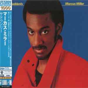 Marcus Miller - Suddenly Album