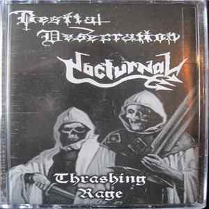 Bestial Desecration / Nocturnal - Thrashing Rage Album