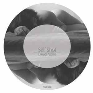 Deep Noise - Self Shot Album