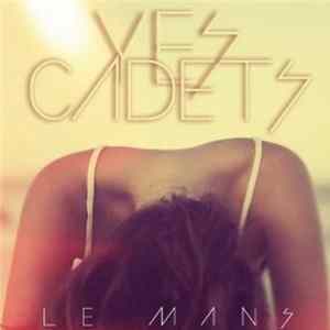 Yes Cadets - Le Mans Album