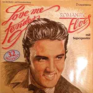Elvis Presley - Love Me Tender - Romantic Elvis Album