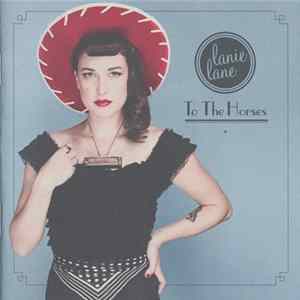 Lanie Lane - To The Horses Album