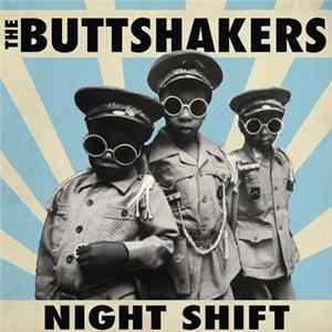 The Buttshakers - Night Shift Album