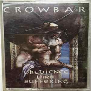 Crowbar - Obedience Thru Suffering Album