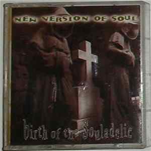 New Version Of Soul - Birth Of The Souladelic Album