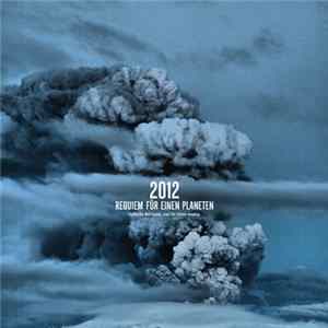 Various - 2012 Requiem Für Einen Planeten Album