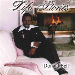 Donald Bell - Life Stories Album