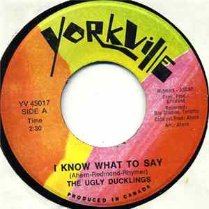 The Ugly Ducklings - I Know What To Say / Epilogue Album