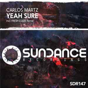 Carlos Martz - Yeah Sure Album