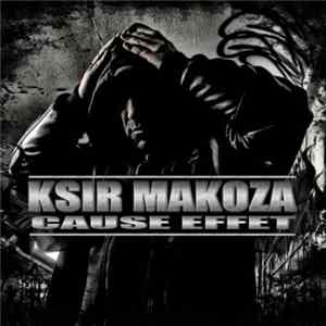 Ksir Makoza - Cause Effet Album