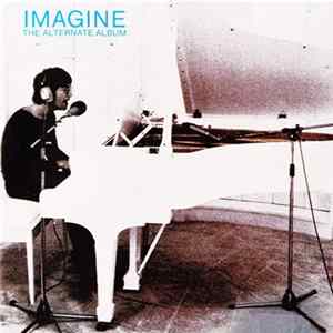 John Lennon - Imagine - The Alternate Album Album