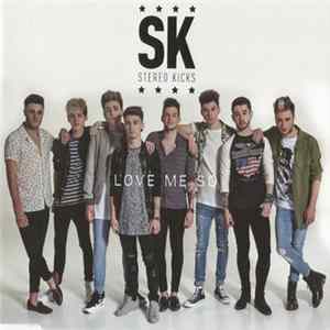 Stereo Kicks - Love Me So (CD2) Album