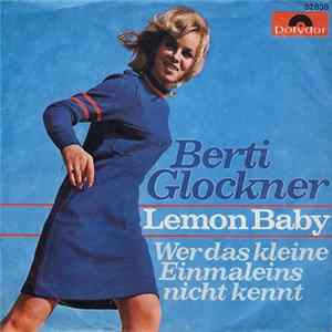 Berti Glockner - Lemon Baby / Wer Das Kleine Einmaleins Nicht Kennt Album