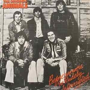 The Original Animals - Before We Were So Rudely Interrupted Album