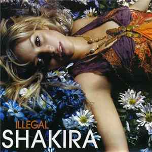 Shakira - Illegal Album