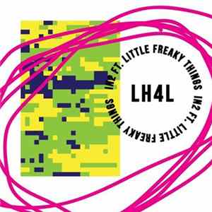 LH4L Ft. Little Freaky Things - In2 Album