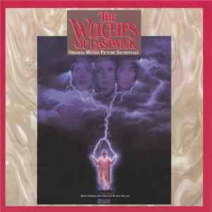 John Williams - The Witches Of Eastwick (Original Motion Picture Soundtrack) Album