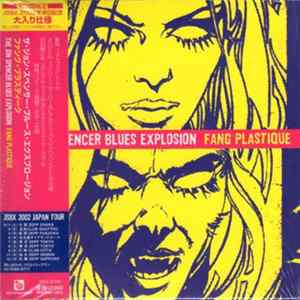 The Jon Spencer Blues Explosion - Fang Plastique Album